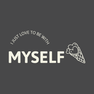 self love T-Shirt