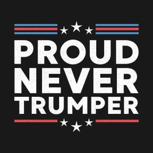 Proud Never Trumper T-Shirt