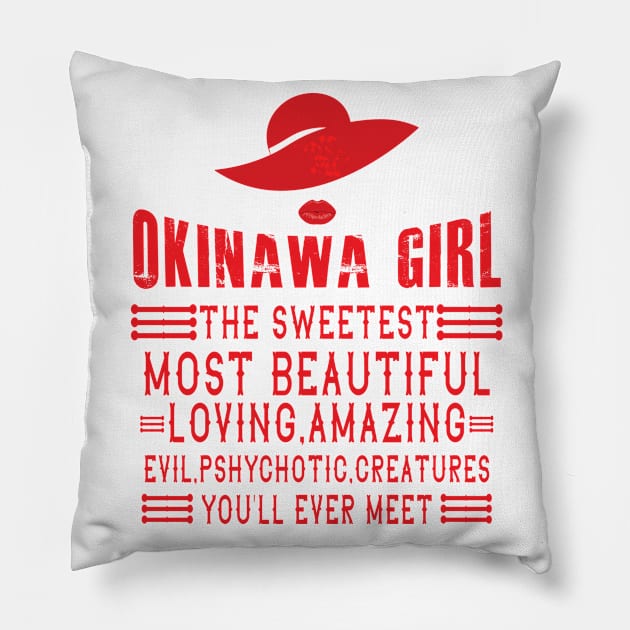 Okinawa girl Okinawa Girls沖縄女性おきなわん　うちなんちゅ　沖縄県人会I love Okinawa Visit Okinawa Gift T-Shirt宮古島座間味島 T-Shirt Pillow by ODT