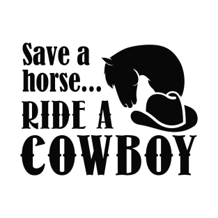 Save A Horse T-Shirt