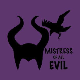 Mistress of All Evil T-Shirt