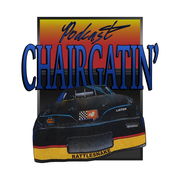 Chairgatin NASCAR Podcast by chairgatin