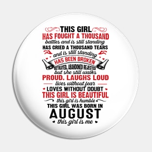 This Girl Was Born In August Live Without Fear Love Without Doubt Pin