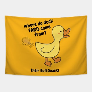 Duck FARTs and ButtQuacks Tapestry