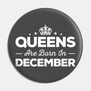 Queens Are Born In December Pin