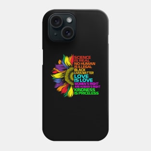 Sunflower Rainbow Science Is Real Black Lives Matter LGBT Phone Case