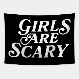 Girls Are Scary Tapestry