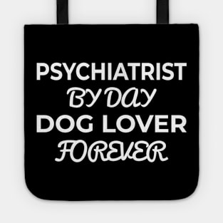 Psychiatrist Tote