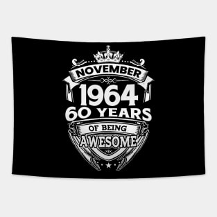 November 1964 60 Years Of Being Awesome 60th Birthday Tapestry