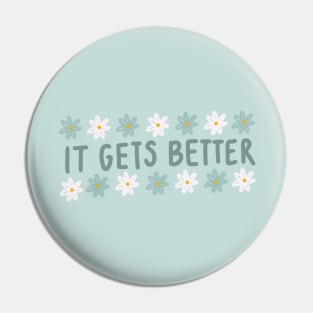 It Gets Better Pin