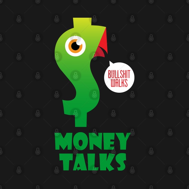 Money Talks by iconnico