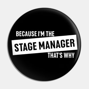 The Stage Manager's Reign of Order - OMITB Pin