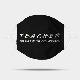 Fifth Grade Teacher Mask - Fifth Grade Teacher Friends Style by vintageinspired