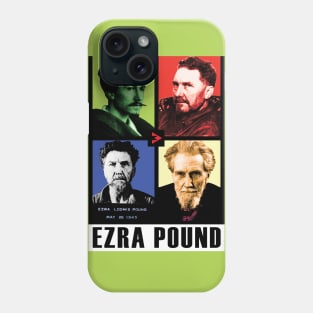 Ezra Pound - Four Stages of Life Phone Case