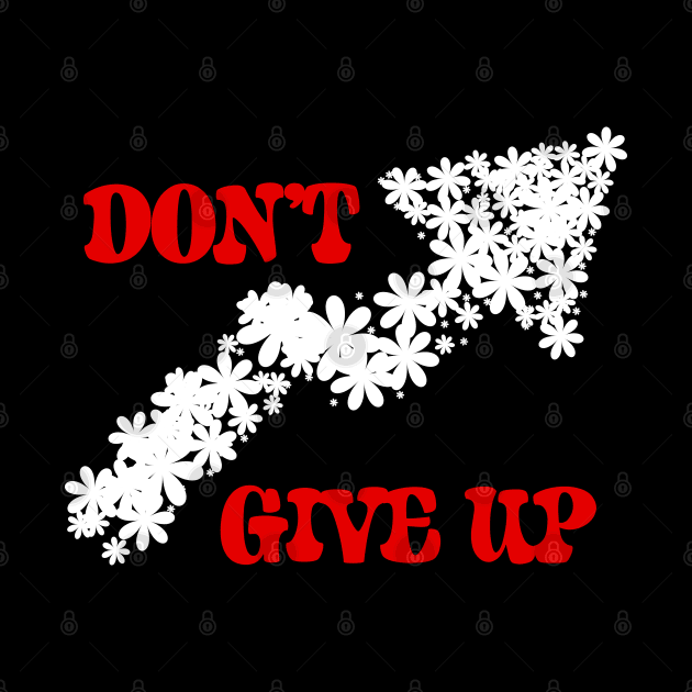 Don't Give Up by designbek