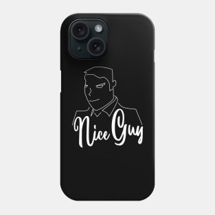 Nice guy Phone Case