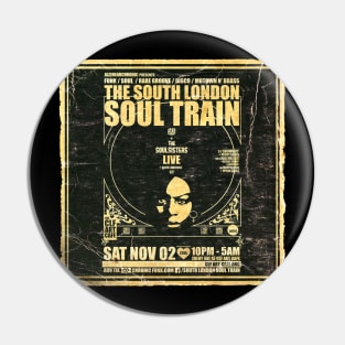 POSTER TOUR - SOUL TRAIN THE SOUTH LONDON 112 Pin