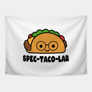 Spectacolar! Funny Taco Pun Tapestry