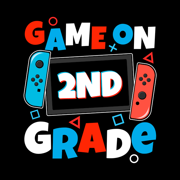 Game On 2nd Grade Second First Day School T-Shirt by SB23