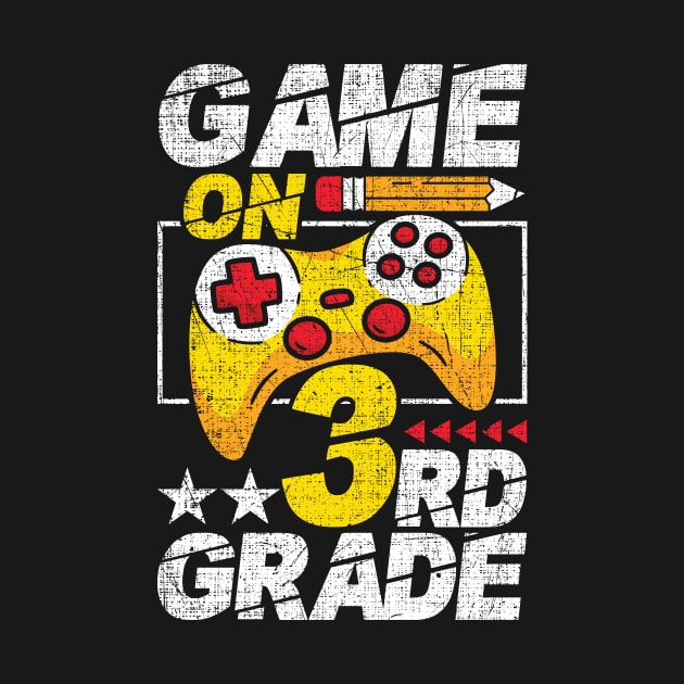 Game On 3rd Grade by ozalshirts