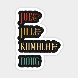 joe jill kamala doug -  joe Retro Gift Magnet