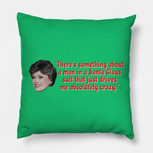 Blanche Devereaux Horny Santa Quote Pillow