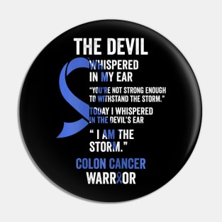 The Devil- Colon Cancer Awareness Support Ribbon Pin