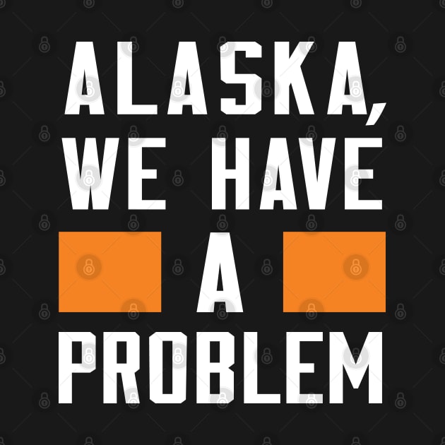 ALASKA - WE HAVE A PROBLEM by Greater Maddocks Studio