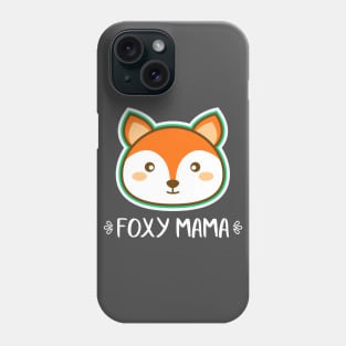 Foxy Mama Phone Case