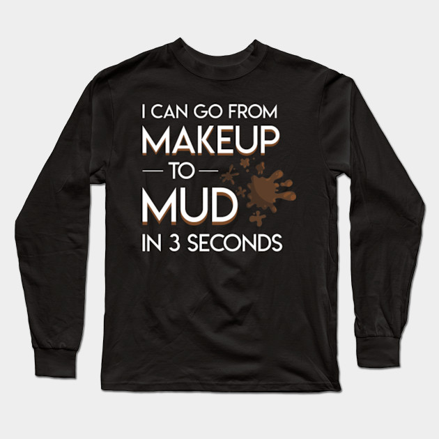 funny mudding shirts