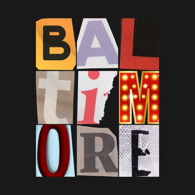 ABSTRACT BALTIMORE WITH VINTAGE LETTERS DESIGN by The C.O.B. Store