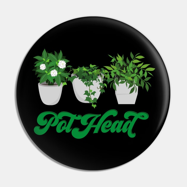 Plant Lovers, Unite! Yes, we're Pot Heads! Pin by ChChCherryBomb