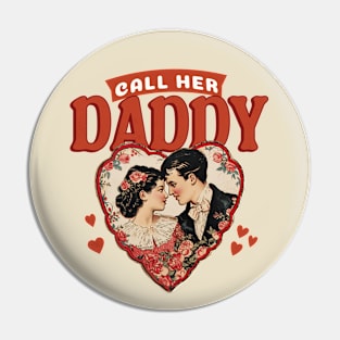 Call Her Daddy Podcast Vintage Lovers Heart Design Pin