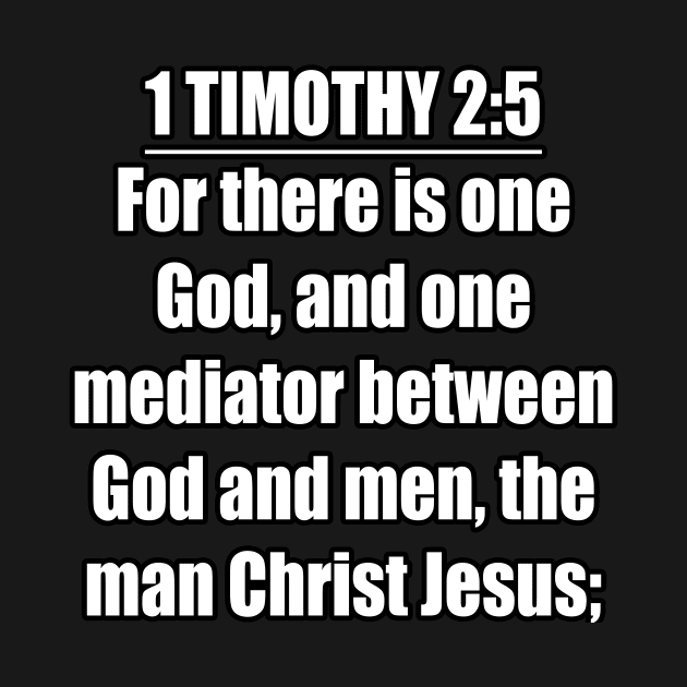 1 Timothy 2:5 (KJV) by Holy Bible Verses