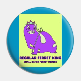 Purple Ferret King Pin