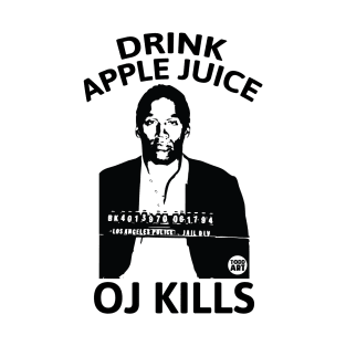 OJ KILLS T-Shirt