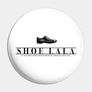 Shoe LaLa Pin