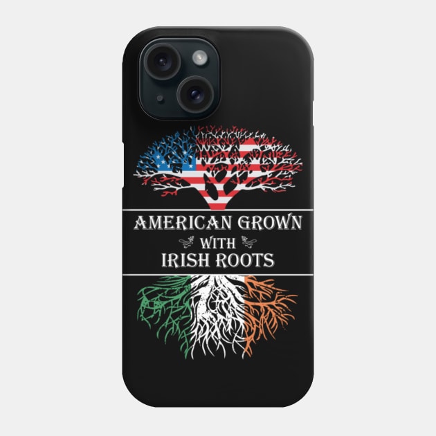 American Grown Irish Roots Phone Case by BigChief