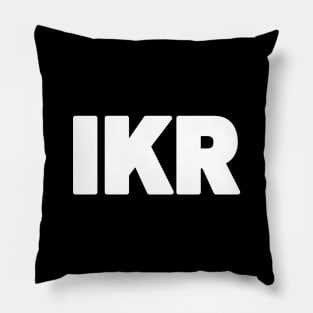 IKR | Text Slang Pillow