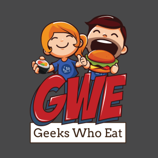 Geeks Who Eat T-Shirt