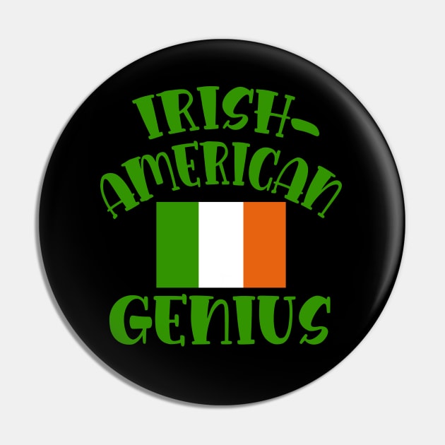 IRISH AMERICAN GENIUS FUNNY IRISH AMERICAN Pin by Scarebaby