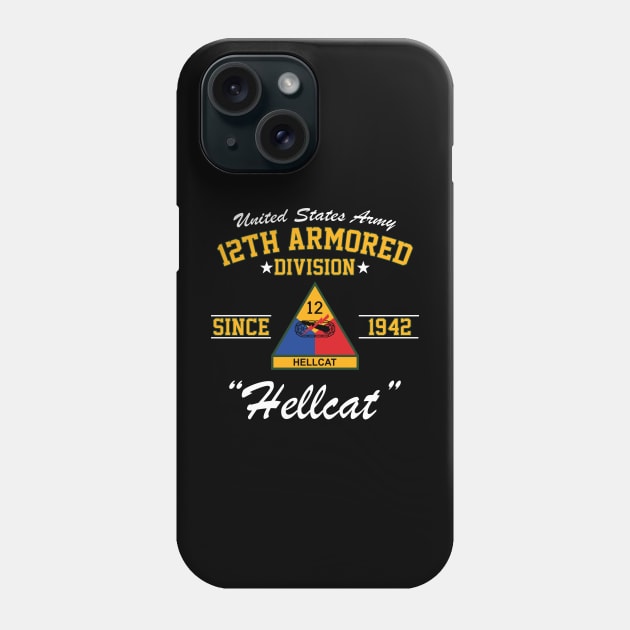 U.S. Army 12th Armored Division (12th AD) Phone Case by Army Merch