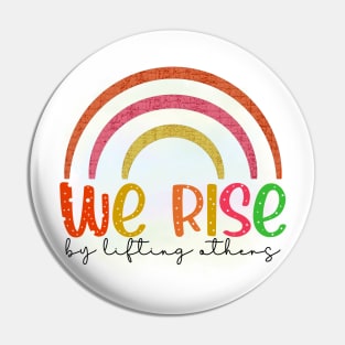 We Rise By Lifting Others Motivational Quotes Pin