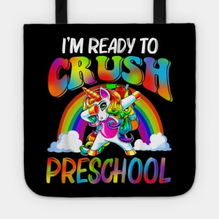 I'm Ready To Crush Preschool Unicorn Back To School Tote