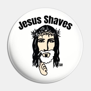 JESUS SHAVES Pin