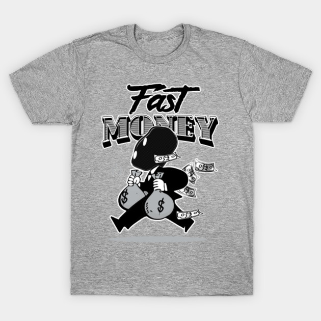 Fast Money Fastmoney T Shirt Teepublic Uk