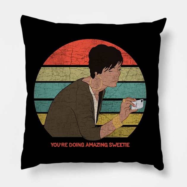 You are Doing Amazing Sweetie Pillow by valentinahramov