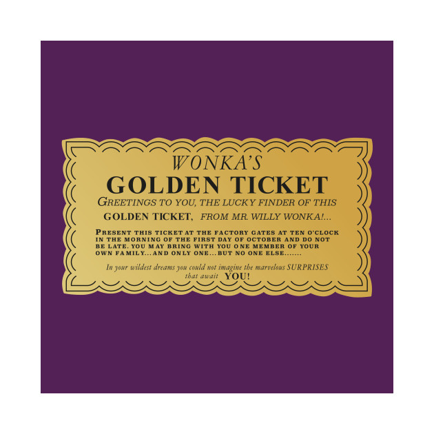 Willy Wonka's Golden Ticket by Gothenburg Print