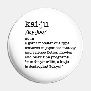 KAIJU DEFINITION Pin