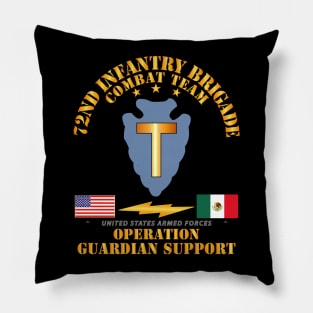 Guardian Support - 72nd Infantry Bde Combat Team Pillow